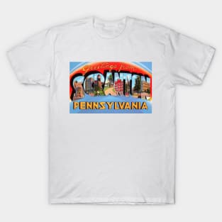 Greetings from Scranton, Pennsylvania - Vintage Large Letter Postcard T-Shirt